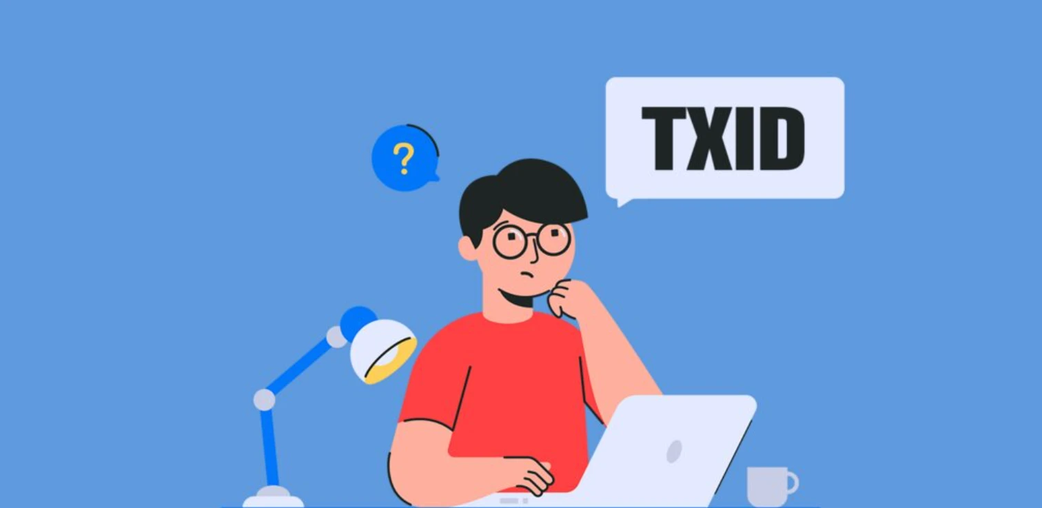 区块链交易TXID是什么？为何每笔区块链交易都要有TXID？
