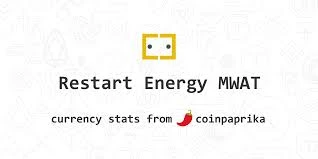 Restart Energy MWAT(MWAT)：能源平台代币化的可持续愿景