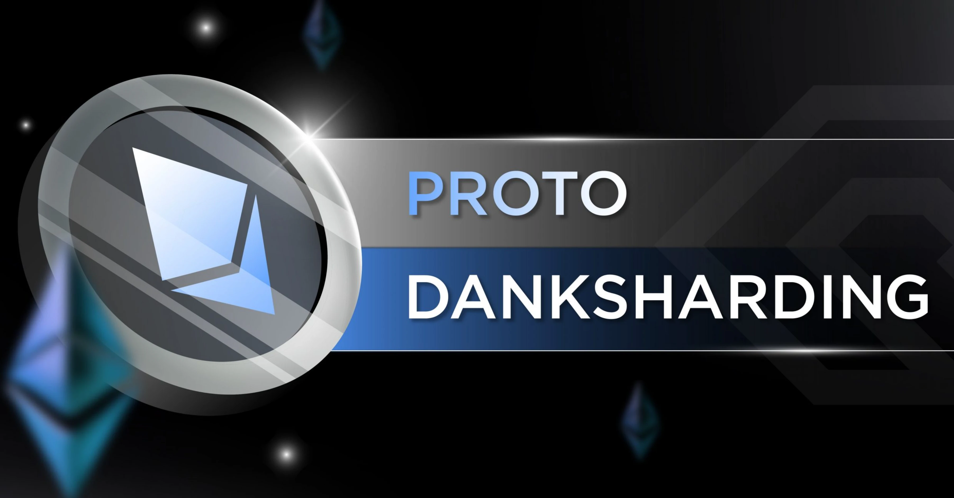proto-danksharding是什么？以太坊分片演进